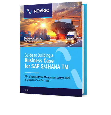 Novigo Guide to Building a Business Case for SAP S4HANA Transportation Management